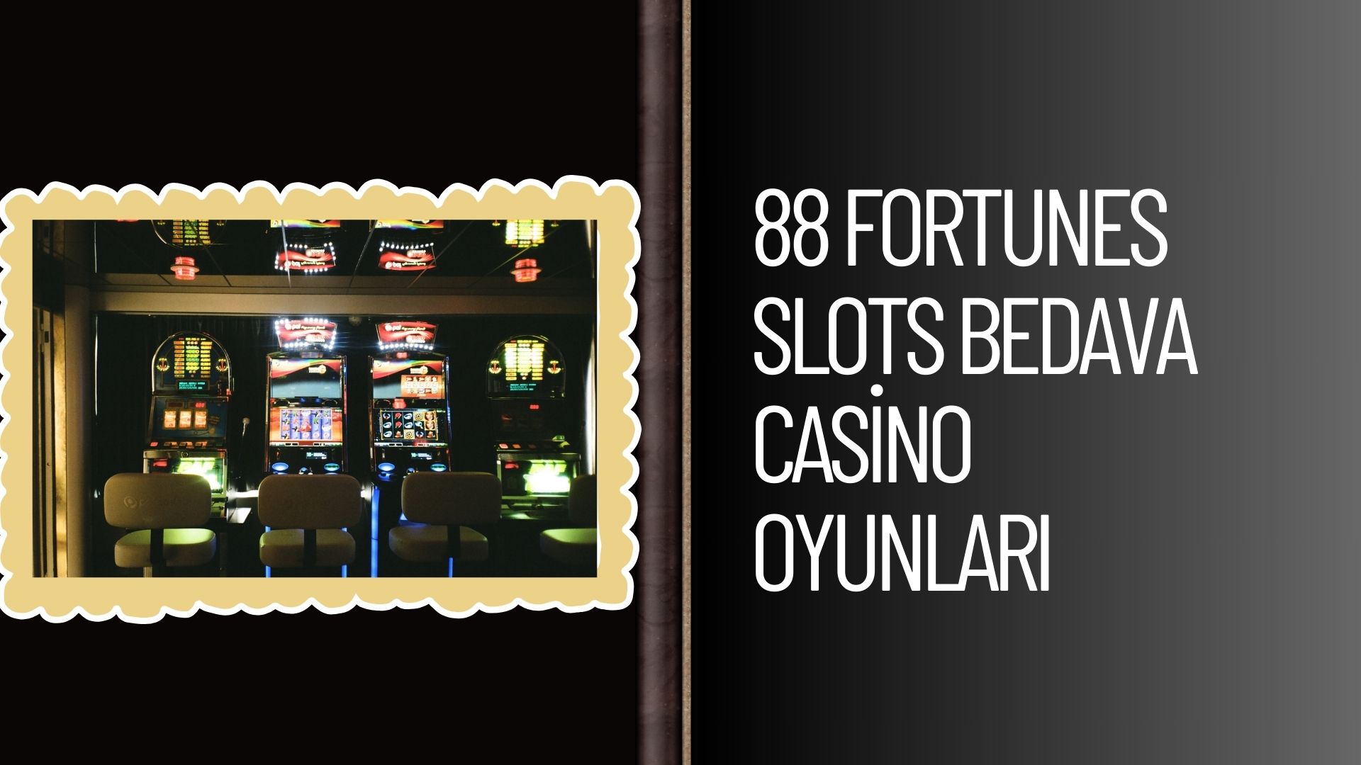 88 Fortunes Slots Bedava Casino Oyunları; Oyun Adımları ve Kuralları!